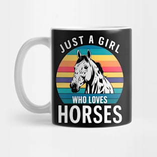 Just a girl who loves horses | horses lover Mug